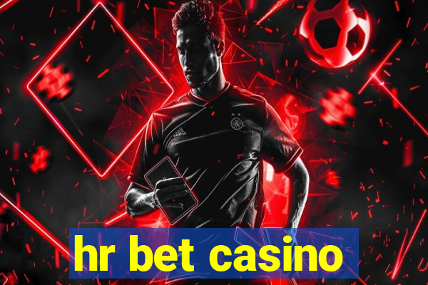 hr bet casino